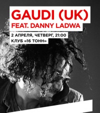 GAUDI (UK) feat. Danny Ladwa