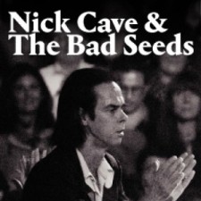 NICK CAVE & THE BAD SEEDS
