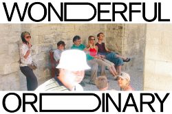 THE WONDERFUL AND THE ORDINARY